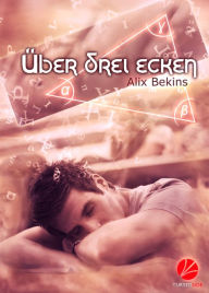 Title: Über drei Ecken, Author: Alix Bekins