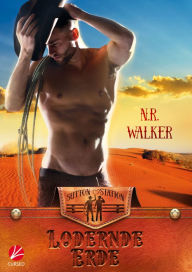 Title: Red Dirt Heart: Lodernde Erde, Author: N.R. Walker