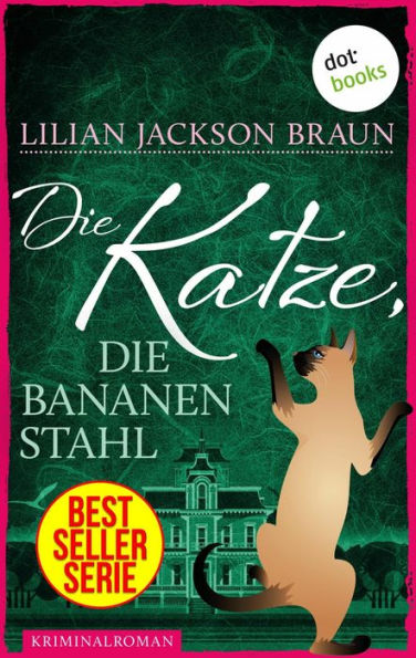 Die Katze, die Bananen stahl - Band 27: Die Bestseller-Serie