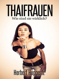 Title: Thaifrauen, Author: Herbert Huppertz