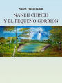 Naneh Chineh y el pequeño gorrión
