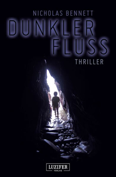 DUNKLER FLUSS: Roman