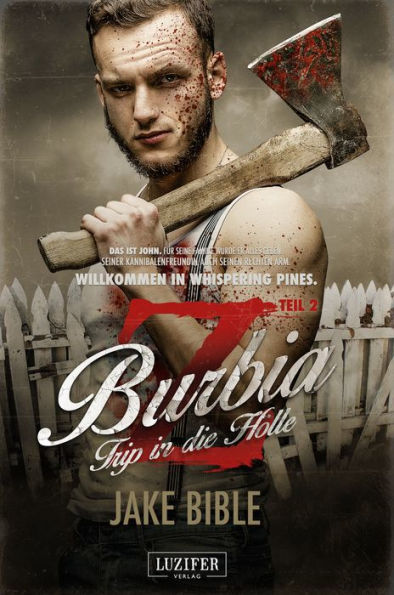 TRIP IN DIE HÖLLE (Z Burbia 2): Zombie-Thriller