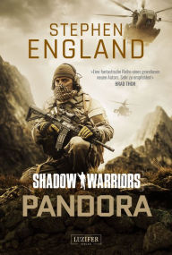 Title: PANDORA (Shadow Warriors): Thriller, Author: Stephen England