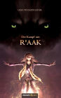 Der Kampf um R'aak