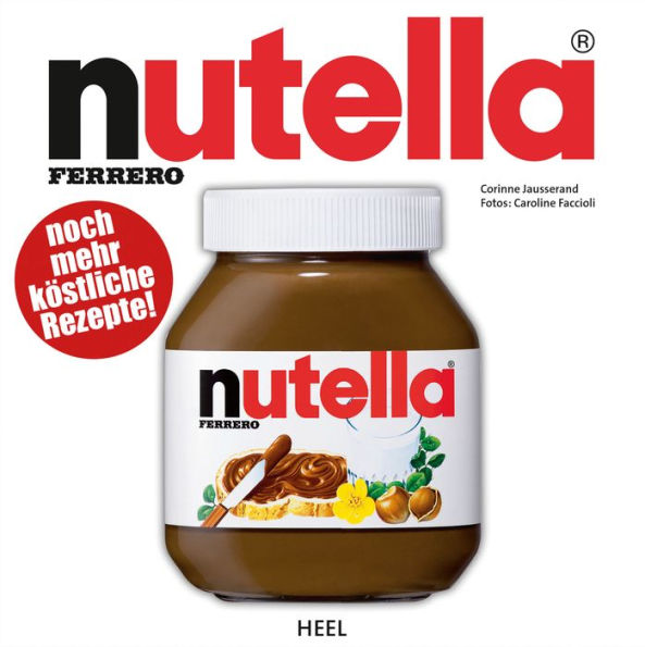 Nutella: Noch mehr köstliche Rezepte!