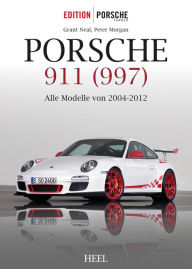 Title: Porsche 911 (997): Alle Modelle von 2004-2012, Author: Grant Neal