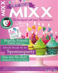 Title: MIXX Party-Spezial: Küchenspaß mit dem Thermomix, Author: MIXX