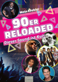 Title: 90er reloaded: Dieser Sound ist Kult!, Author: Mola Adebisi