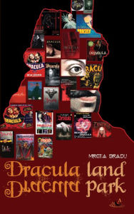 Title: Dracula Land Dracula Park, Author: Mircea Bradu