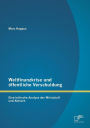 Weltfinanzkrise und ffentliche Verschuldung: Eine kritische Analyse der Wirtschaft und Akteure