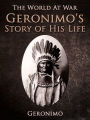 Geronimo's Story of His Life