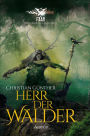 Herr der Wälder: Eine FAAR-Novelle