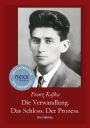 Die Verwandlung. Das Schloss. Der Prozess.: Drei Werke. - nexx classics - WELTLITERATUR NEU INSPIRIERT