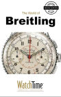 5 Milestone Breitling Watches, from 1915 to Today: Guidebook for luxury watches