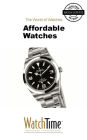 Affordable Watches: Guidebook for luxury watches