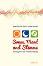 Sonne, Mond und Stimme: Atemtypen in der Stimmentfaltung