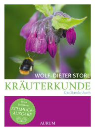 Title: Kräuterkunde: Das Standardwerk, Author: Wolf-Dieter Storl
