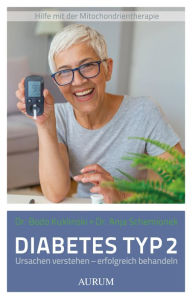 Title: Diabetes Typ 2: Ursachen verstehen - erfolgreich behandeln, Author: Bodo Kuklinski