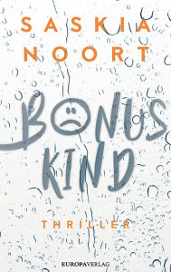Title: Bonuskind, Author: Saskia Noort