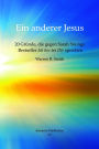 Ein anderer Jesus: 20 Gründe, die gegen Sarah Youngs Bestseller Ich bin bei Dir sprechen