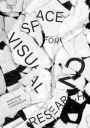 Space for Visual Research 2: Workshop, Manual and Compendium