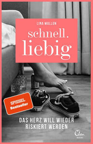 Title: Schnell.liebig: Das Herz will wieder riskiert werden, Author: Lina Mallon