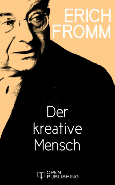 Der kreative Mensch: The Creative Attitude