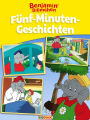 Benjamin Blümchen - Fünf-Minuten-Geschichten: Bilderbuch