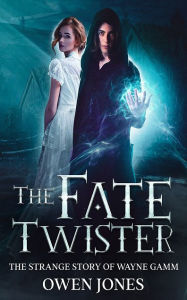 Title: Fate Twister: The Story of Wayne Gamm, Author: Owen Jones