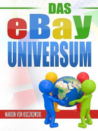 Title: Das eBay-Universum, Author: Marion von Kuczkowski