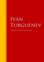 Obras de Iván Turguénev: Colección - Biblioteca de Grandes Escritores