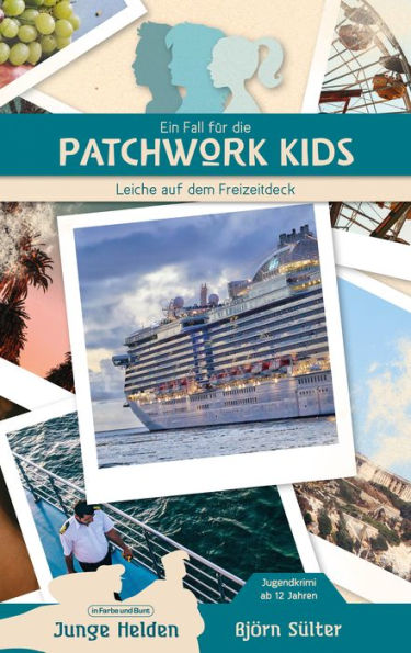 Ein Fall für die Patchwork Kids: Teil 1: Leiche auf dem Freizeitdeck