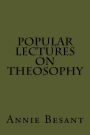 Popular Lectures on Theosophy
