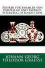 F hrer f r Sammler von Porzellan und Fayence, Steinzeug, Steingut usw.: Originalausgabe von 1919