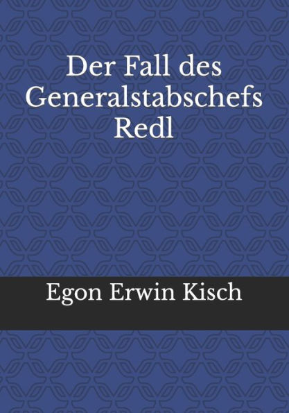 Der Fall des Generalstabschefs Redl
