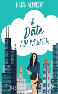 Title: Ein Date zum Anbeißen, Author: Nadin Albrecht