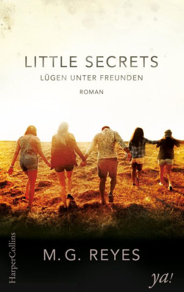 Little Secrets - Lügen unter Freunden: Roman