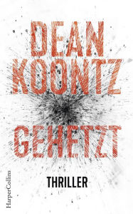 Title: Gehetzt, Author: Dean Koontz