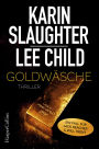 Goldwäsche: Ein Will Trent und Jack Reacher Short Thriller
