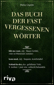 Title: Das Buch der fast vergessenen Wörter, Author: Petra Cnyrim