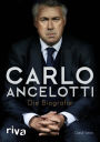 Carlo Ancelotti: Die Biografie