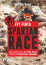 Fit fürs Spartan Race: Der ultimative 30-Tage-Plan für dein perfektes Rennen