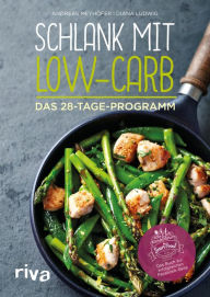 Title: Schlank mit Low-Carb: Das 28-Tage-Programm, Author: Andreas Meyhöfer