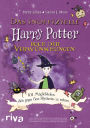 Das inoffizielle Harry-Potter-Buch der Verwünschungen: 101 Möglichkeiten, dich gegen fiese Slytherins zu wehren