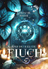 Title: Der dunkelste Fluch, Author: Stefanie Hasse