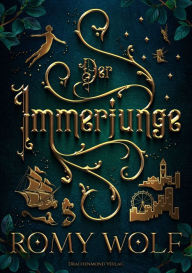 Title: Der Immerjunge, Author: Romy Wolf