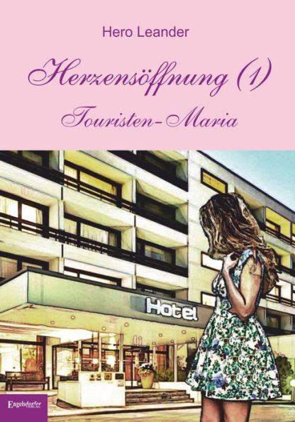 Herzensöffnung (1): Touristen-Maria