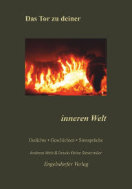 Title: Das Tor zu deiner inneren Welt, Author: Ursula Kleine Stevermüer