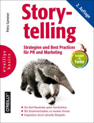 Title: Storytelling: Strategien und Best Practices für PR und Marketing, Author: Petra Sammer